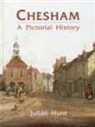 Julian Hunt - Chesham: A Pictorial History