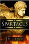 M. J. Trow - Spartacus