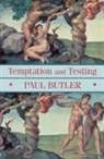 Butler, Paul Butler - Temptation And Testing