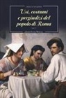 Giggi Zanazzo - Usi, costumi e pregiudizi del popolo di Roma
