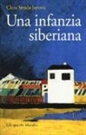 Clara Strada Janovic - Una infanzia siberiana
