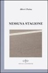 Alberti Pasina - Nessuna stagione