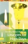 Dorothy McRae-Mcmahon, Spck - Liturgies For High Days