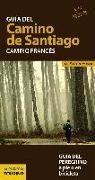 Antón Pombo Rodríguez - Guía del Camino de Santiago : camino francés