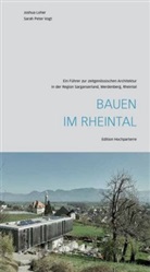 Joshua Loher, Sarah Peter Vogt - Bauen im Rheintal