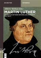 Albert Melloni, Alberto Melloni - Martin Luther, 3 Vols.