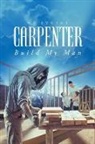 MJ Lykins - Carpenter: Build My Man