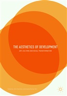 Joh Clammer, John Clammer, Ananta Kumar Giri, Kumar Giri, Kumar Giri - The Aesthetics of Development