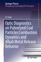 Ye Yuan - Optic Diagnostics on Pulverized Coal Particles Combustion Dynamics and Alkali Metal Release Behavior