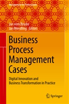 Mendling, Mendling, Jan Mendling, Ja vom Brocke, Jan vom Brocke - Business Process Management Cases