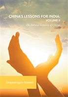 Sangaralingam Ramesh - China's Lessons for India: Volume II