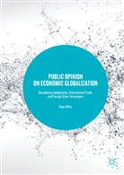 Roger White - Public Opinion on Economic Globalization