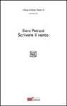 Elena Petrassi - Scrivere il vento