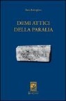 Ilaria Bultrighini - Demi attici della Paralia