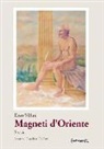 Enzo Villani - Magneti d'Oriente