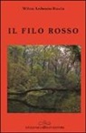 Wilma Ambrosio Ruccia - Il filo rosso