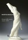 Marina Raglianti - Il luogo dello spazio. Spazio e DTM