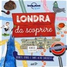 Moira Butterfield - Londra da scoprire. Segreti, storie e tante altre curiosità