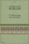 Hermann Bürger - L'illettore. Una confessione