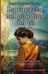 Janet Macleod Trotter - La ragazza nel giardino del tè