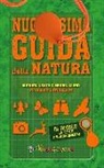 Michael Leach, Meriel Lland - Nuovissima guida della natura. Scritta da un esperto di avventura