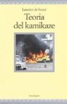 Laurent De Sutter - Teoria del kamikaze