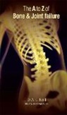 Amanda Neill - The A to Z of Bone and Joint Failure