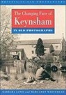 Barbara Lowe, Margaret Whitehead - Changing Face of Keynsham in Old Photographs