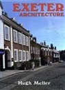 HUGH MELLER - Exeter Architecture