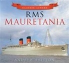 Andrew Britton, Brent I. Holt - RMS Mauretania