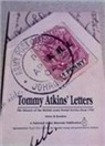 Peter B Boyden, Peter B. Boyden - Tommy Atkins' Letters