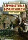 Tony Benton - Upminster and Hornchurch in Old Photographs