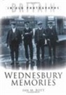 Ian M. Bott - Wednesbury Memories