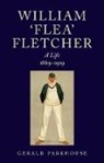 Gerald Parkhouse, Parkhouse Gerald - William Fletcher - A Life