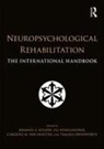 Barbara A. Winegardner Wilson, Barbara Winegardner Wilson, Jill Ownsworth Winegardner, Caroline M. van Heugten, Caroline van Heugten, Tamara Ownsworth... - Neuropsychological Rehabilitation