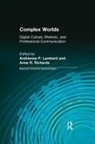 Andrienne P Richards Lamberti, Andrienne P. Lamberti, Andrienne P. Richards Lamberti, Andrienne Richards Lamberti, Andrienne Lamberti, Andrienne P Lamberti... - Complex Worlds