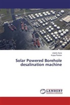 Libert Gura, Liberty Gura, Kuipa Pardon - Solar Powered Borehole desalination machine