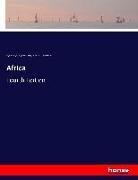 John, Keith Johnston, August Henr Keane, August Henry Keane, Ernest Georg Ravenstein, Ernest George Ravenstein - Africa