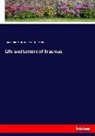 Desiderius Erasmus, James A. Froude, James Anthon Froude, James Anthony Froude - Life and Letters of Erasmus