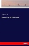 Eugene Field - Love-songs of Childhood