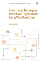 Adolfo Alonso-Arroyo, Adolfo (Associate Professor Alonso-Arroyo, Enrique Orduna Malea, Enrique Orduna-Malea, Enrique (Technical Engineer Orduna-Malea - Cybermetric Techniques to Evaluate Organizations Using Web-Based Data