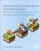 Wendy Bedale, Wendy (Science Writer Bedale, Hal King, Hal (Founder/CEO King, Hal/ Bedale King, King Hal - Hazard Analysis and Risk-based Preventive Controls