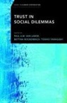 Paul A. M. Van Lange, Paul A. M. Van (Professor and Chair in Soci Lange, Paul A. M. (EDT)/ Rockenbach Van Lange, Paul A M van Lange, Paul A. M. Van Lange, Lange Paul A. M. van... - Trust in Social Dilemmas