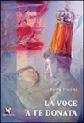 Paola Tricomi - La voce a te donata