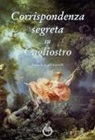 A. Iacovella - Corrispondenza segreta su Cagliostro