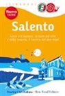 Salento. Lecce e il barocco, le terre dei vini e della taranta, il fascino dei due mari