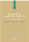 María Isabel del Val Valdivieso - La agua en el imaginario medieval : los reinos ibéricos en la Baja Edad Media