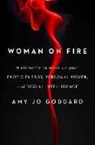 Amy Jo Goddard, Amy Jo (Amy Jo Goddard) Goddard - Woman on Fire