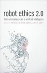 Lin, Patrick Lin, Patrick Abney Lin, Keith Abney, Abney Keith, Ryan Jenkins... - Robot Ethics 2.0