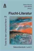 Mikota, Mikota, Jana Mikota, Diete Wrobel, Dieter Wrobel - Flucht-Literatur. Bd.2